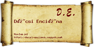 Décsi Enciána névjegykártya